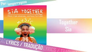 Together  Sia Tradução [upl. by Aehr]