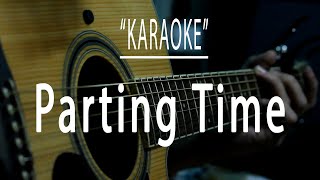 Parting time  Acoustic karaoke rockstar [upl. by Pilihp]