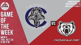 OSBA GOTW Crestwood Prep vs Orangeville Prep [upl. by Clite886]