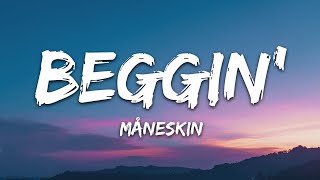 Måneskin  Beggin Lyrics [upl. by Lamdin]