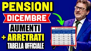 🔴 PENSIONI DICEMBRE 👉 TABELLA AUMENTI  ARRETRATI UFFICIALE 📈 ECCO I CALCOLI FASCIA X FASCIA💰 [upl. by Ahsiekat]