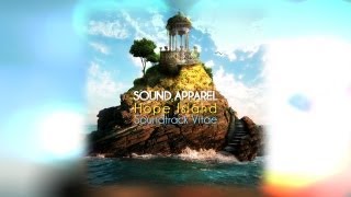 Sound Apparel  Hope Island [upl. by Zahavi]