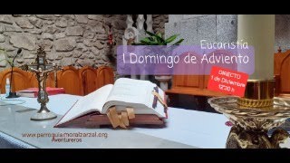 Eucaristía 12´30 h Domingo I de Adviento [upl. by Assyli]