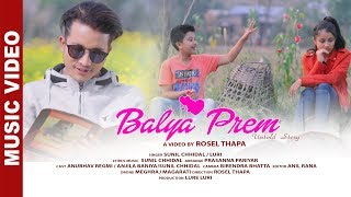 quotBalya Premquot New Nepali Song  Sunil Chhidal Luri  Ft Anubhav Regmi Sunil Chhidal Anjila [upl. by Ezri657]