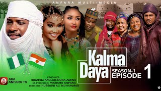 KALMA DAYA Episode 1 Season 1 ORIGINAL with ENGLISH subtitle Labarin NIGER 🇳🇪 NIGERIA 🇳🇬 [upl. by Iroc781]