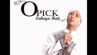 Opick  Cahaya Hati [upl. by Haisoj]