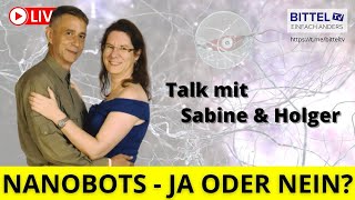 Nanobots  Ja oder Nein  Talk mit Sabine amp Holger  11092024 [upl. by Ihtak378]