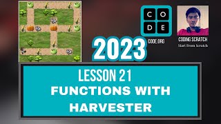 Codeorg Lesson 21 Functions with Harvester  Express Course 2023 Update [upl. by Colver]