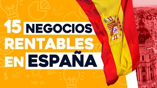 ✅ 15 Ideas de Negocios Rentables en España con Poco Dinero 🤑 [upl. by Attenhoj]