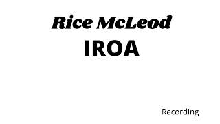 Rice Mcleod IROA [upl. by Scandura]