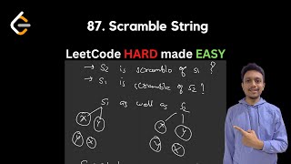 87 Scramble String  LeetCode Daily Challenge  LeetCode POTD [upl. by Derick]