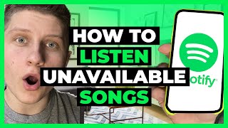 How To Listen To Unavailable Songs on Spotify [upl. by Trilly]