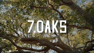 The 7 Oaks Story [upl. by Laira]