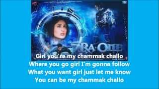 Chammak Challo  Akon feat Hamsika Iyer Ra One Ost Lyrics with Eng Sub [upl. by Daiz]