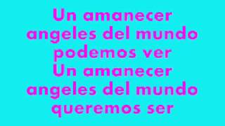 Casi Angeles  Angeles Del Mundo Lyrics [upl. by Ylsew]