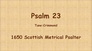 Sing Psalm 23 from Scottish Metrical Psalter Tune Crimmond [upl. by Melly]