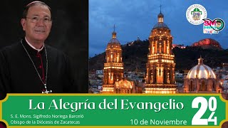 La Alegría del Evangelio del 10 de Noviembre del 2024 [upl. by Llehsram821]