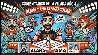 Comentarios de la Velada del Año 4 Alana y Ama Espectacular  Clip El Gemelo Malo Podcast [upl. by Nilla]