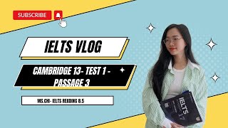 Giải đề reading cam 13 test 1 passage 3 [upl. by Runck927]