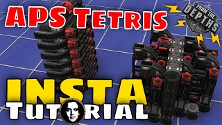 From The Depths INSTANT Tutorial Efficient APS Tetris With Ammo Ejectors [upl. by Gurango5]