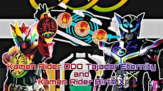 Kamen Rider OOO Tajador Eternity and Birth X Henshin Flashbelt Android [upl. by Mendoza97]