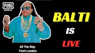 BALTI IS LIVEChill Stream [upl. by Ethe]