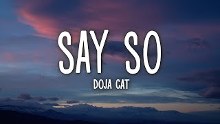 Doja Cat  Say So Lyrics [upl. by Mcgruter548]