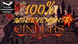 Cinders Achievements  100 Achievement Walkthrough [upl. by Trella895]