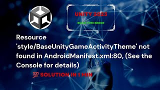 ResourcestyleBaseUnityGameActivityThemenot found in AndroidManifest  Gradle build failed unity [upl. by Rudolfo]