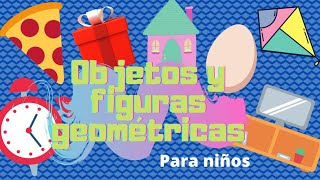 Figuras geométricas para niños Objetos con formas geométricas juego [upl. by Aleunam621]