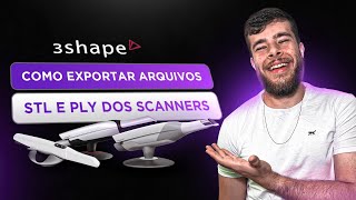 Tutorial Como Exportar Arquivos STL e PLY dos Scanners 3Shape Trios3 Trios4 e Trios5 [upl. by Lunnete]