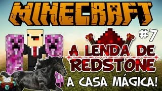 A CASA MÁGICA  A Lenda de Redstone 7 [upl. by Sidwohl]