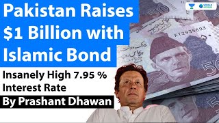 Pakistan Raises 1 Billion with Insane interest rates after giving up national assets [upl. by Rogerio]