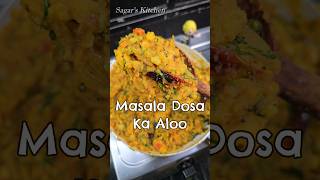 Perfect Masala Dosa Aloo ki Recipe Shorts [upl. by Witte]