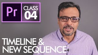 New Sequence and Timeline  Adobe Premiere Pro CC Class 4  Urdu  Hindi [upl. by Eila]