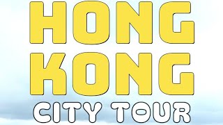 Hong Kong City Tour [upl. by Matt242]