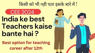 RIE CEE 2024 Exam Information  best courses option after 12th for teaching career  RIE admission [upl. by Enimajneb159]