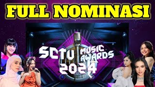 FULL NOMINASI SCTV MUSIC AWARDS 2024 [upl. by Sansbury]