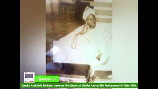 History of Sheikh Ahmed Tijani RTA by Sheikh Abdullahi Maikano Jallo [upl. by Tertias]