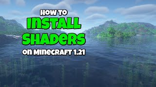 3 Ways to Install Shaders in Minecraft 121  Easy Easier and Easiest [upl. by Earissed]