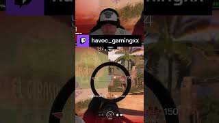 That final shot was awesome  havocgamingxx on Twitch [upl. by Turnheim]