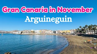 GRAN CANARIA IN NOVEMBER Arguineguin Las Marañuelas Beach  Canary Islands 🇮🇨 [upl. by Lauren]