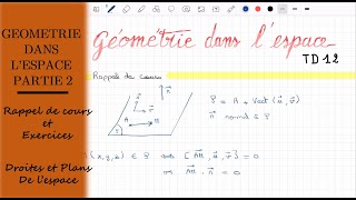 Géométrie dans lespace Droites et Plans de lespace Cours et exercices [upl. by Eittak130]