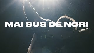 Not an Idol  Mai sus de nori Official Music Video [upl. by Billmyre]