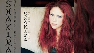 Shakira  Grandes Éxitos Full Album [upl. by Nnaeus]