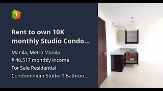 Rent to own 10K monthly Studio Condo For Sale in Manila Metro Manila [upl. by Aryn]