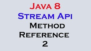 1710 Java 8 Stream Api Features part 9 foreach Method Reference 2 [upl. by Norvell684]