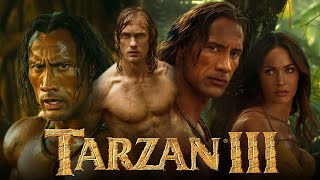 Tarzan III 2025 Movie  Dwayne Johnson Emily Blunt Kellan Lutz  Review And Facts [upl. by Acimat]