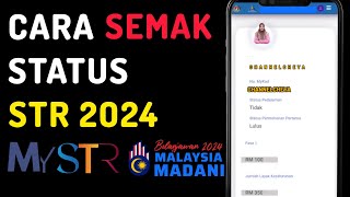 Cara Semak Status STR 2024  Sumbangan Tunai Rahmah 2024 [upl. by Eelamme]