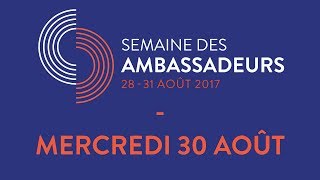 La Semaine des Ambassadeurs 2017  Émission  quotLa diplomatie au service des citoyensquot [upl. by Ohara421]